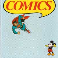 Comics - Die Entwicklung der Bildgeschichten von Altamira bis Asterix, 2. Auflage