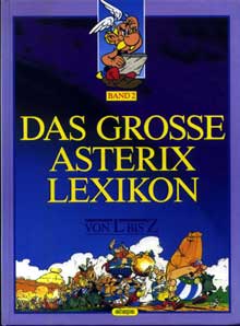 Das große Asterix Lexikon - von L bis Z